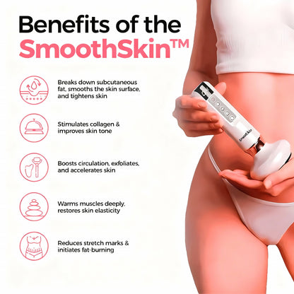 SmoothSkin™ Cellulite Solution